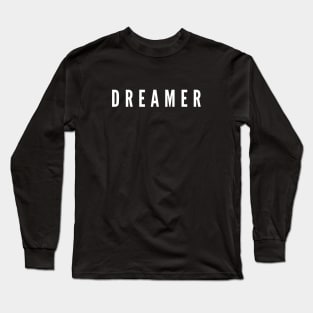 DREAMER Long Sleeve T-Shirt
